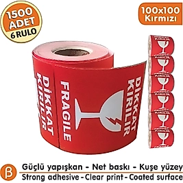 Dikkat Kırılır Uyarı Etiketi 100×100 mm 6 Rulo-1500 Adet Mat Kuşe